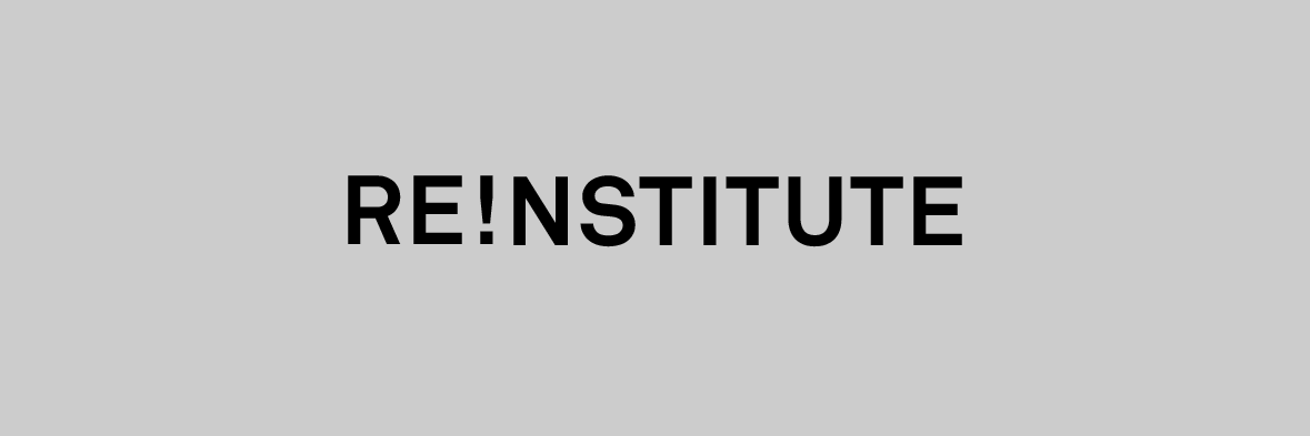 RE!NSTITUTE