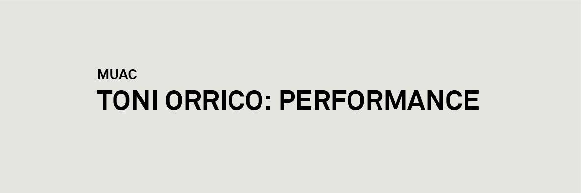 TONI ORRICO: PERFORMANCE